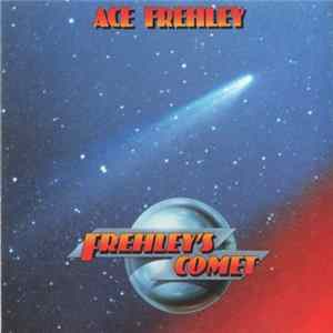 Ace Frehley - Frehley's Comet FLAC