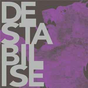 Enter Shikari - Destabilise FLAC