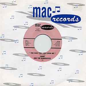 Jimmy & The Bamboozies - You Said You Loved Me / Saturday Night Boogie FLAC
