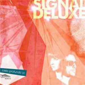 Signal Deluxe - Cielo Profundo FLAC