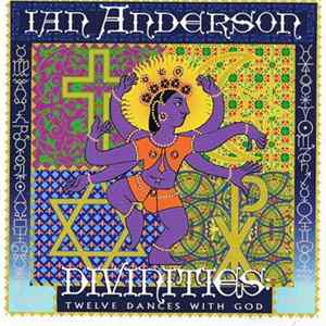 Ian Anderson - Divinities: Twelve Dances With God FLAC