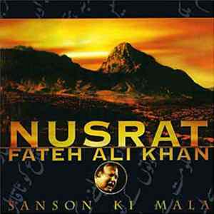 Nusrat Fateh Ali Khan - Sanson Ki Mala FLAC