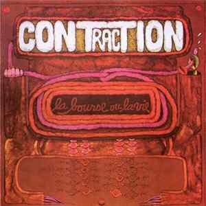 Contraction - La Bourse Ou La Vie FLAC