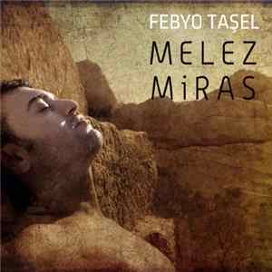 Febyo Taşel - Melez Miras FLAC