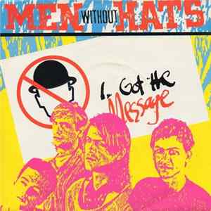 Men Without Hats - I Got The Message FLAC