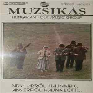 Muzsikás - Nem Arról Hajnallik, Amerről Hajnallott... FLAC