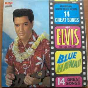 Elvis Presley - Blue Hawaii FLAC