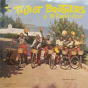 The Talbot Brothers Of Bermuda - The Talbot Brothers Of Bermuda, Volume No 1 FLAC