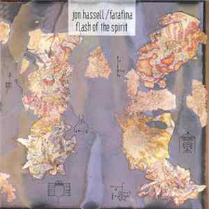 Jon Hassell / Farafina - Flash Of The Spirit FLAC