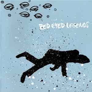 Red Eyed Legends - Wake Up, Legend FLAC