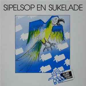 Various - Sipelsop En Sukelade FLAC
