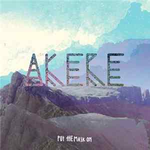 Akere - Put The Mask On FLAC