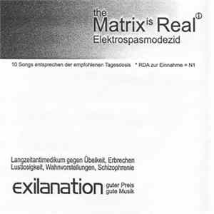 Exilanation - The Matrix Is Real FLAC