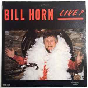 Bill Horn - Live? FLAC