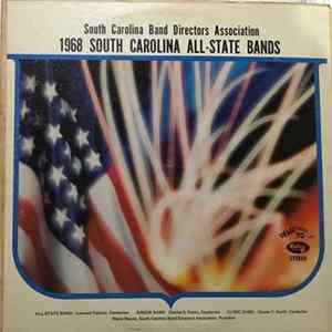 South Carolina Band Directors Association Presents - 1968 South Carolina All-State Bands FLAC