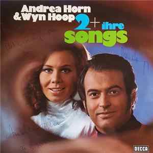 Andrea Horn & Wyn Hoop - 2 + Ihre Songs FLAC