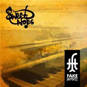 FakeHunters - Sweet Notes FLAC
