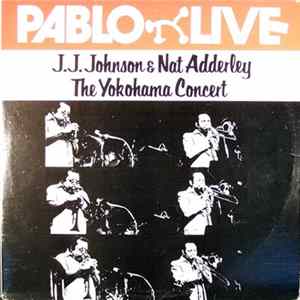 J.J. Johnson & Nat Adderley - The Yokohama Concert FLAC