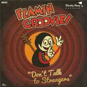 Flamin Groovies / The Lookers - Don't Talk To Strangers / Pictures On The Wall FLAC
