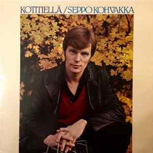 Seppo Kohvakka - Kotitiellä FLAC