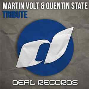 Martin Volt & Quentin State - Tribute FLAC