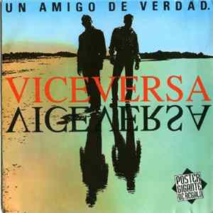 Viceversa - Un Amigo De Verdad FLAC