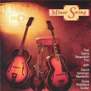 The Gerry Beaudoin Trio With David Grisman And Duke Robillard - Minor Swing FLAC