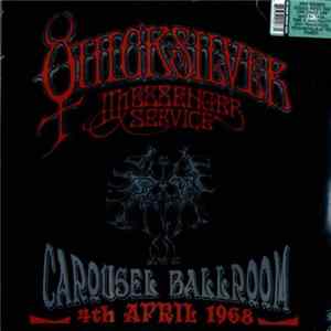 Quicksilver Messenger Service - Live At The Carousel Ballroom, San Francisco, 4th April 1968 FLAC
