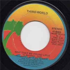 Third World - Now That We Found Love FLAC