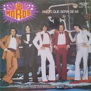 Los Moros - Amor, Que Sera De Mi FLAC