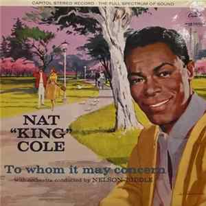 Nat "King" Cole - To Whom It May Concern FLAC