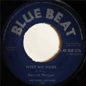Derrick Morgan - Weep No More FLAC