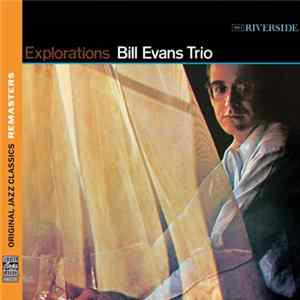 Bill Evans Trio - Explorations FLAC