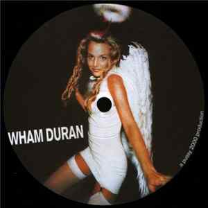 Wham Duran - Dance FLAC