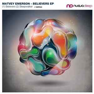 Matvey Emerson - Believers EP FLAC
