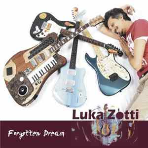 Luka Zotti - Forgotten Dream FLAC