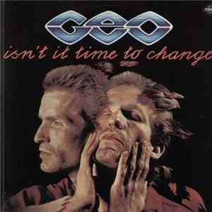 Geo - Isn't It Time To Change FLAC
