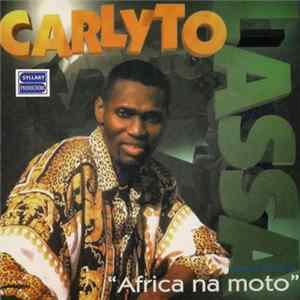 Carlyto Lassa - Africa Na Moto FLAC