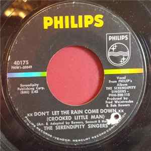 The Serendipity Singers - Don't Let The Rain Come Down (Crooked Little Man) FLAC