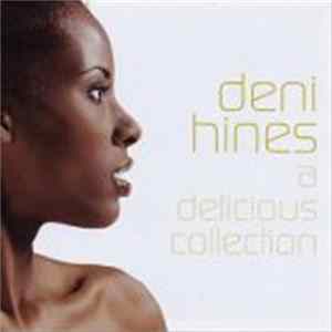 Deni Hines - A Delicious Collection FLAC