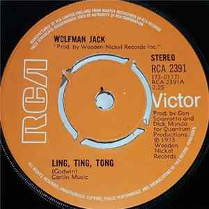 Wolfman Jack - Ling, Ting, Tong / Johnny Do It Faster FLAC