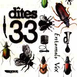 Dîtes 33 - Entomolo Vox FLAC