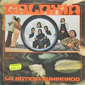Galaxia - La Noticia / Caminando FLAC