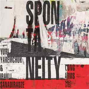 Yuriy Yaremchuk, Irakli Sanadiradze - SPONTANEITY FLAC