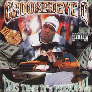 Crookedeye Q - This Time It's Personal FLAC