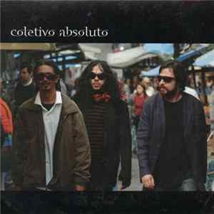 Coletivo Absoluto - Coletivo Absoluto FLAC