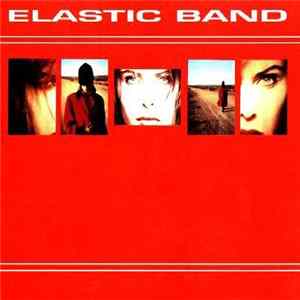 Elastic Band - Everybody's Talkin' FLAC