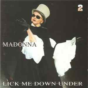 Madonna - Lick Me Down Under FLAC