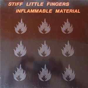 Stiff Little Fingers - Inflammable Material FLAC