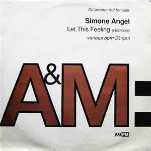 Simone Angel - Let This Feeling (Remixes) FLAC